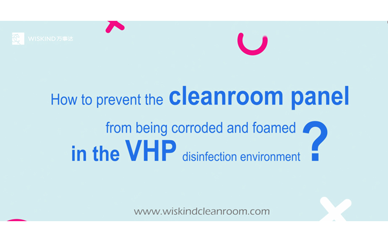 क्लीनरूम पैनल को वीएचपी कीटाणुशोधन वातावरण में कपट और foamed से कैसे रोकें